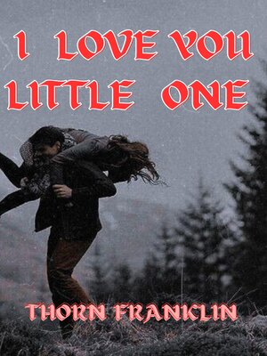 cover image of I LOVE YOU LITTLE ONE